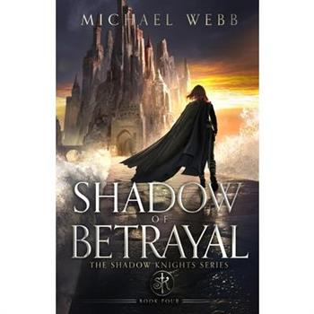 Shadow of Betrayal