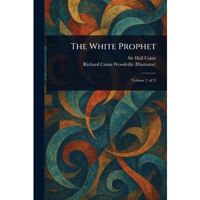 The White Prophet The White Prophet