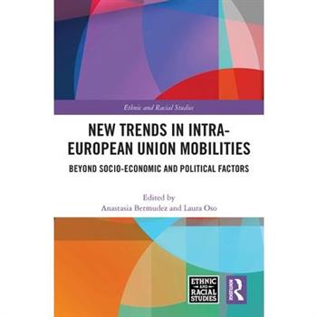 New Trends in Intra-European Union Mobilities