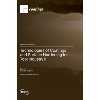 Technologies of Coatings and Surface Hardening for Tool Industry II