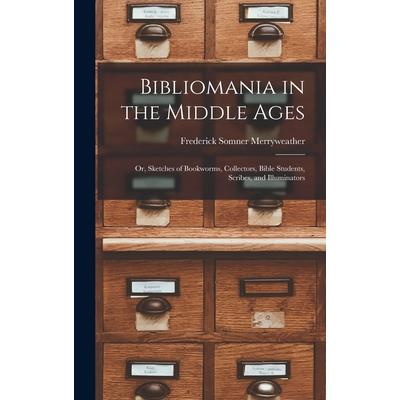 Bibliomania in the Middle Ages