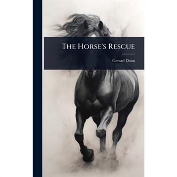 The Horse’s Rescue