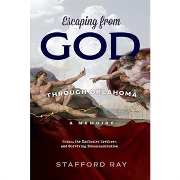 Eascaping God Through Oklahoma