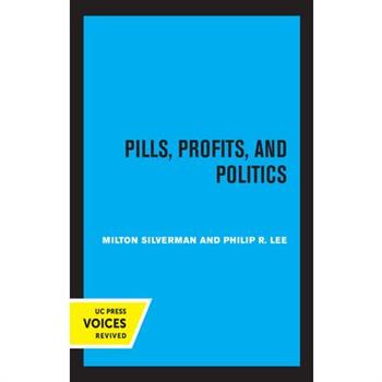 Pills, Profits, and Politics