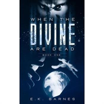 When the Divine Are Dead