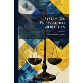 System Des Preu?ischen Civilrechtes