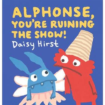 Alphonse, You're Ruining the Show!