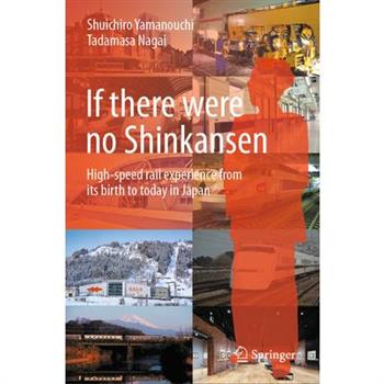 If There Were No Shinkansen