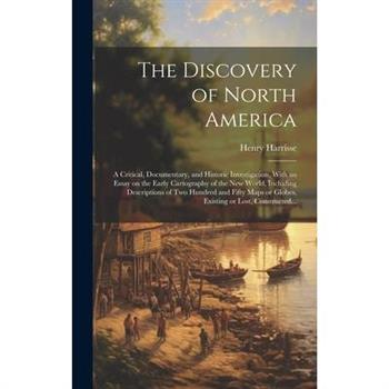 The Discovery of North America [microform]