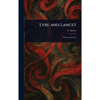 Lyre and Lancet