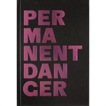 Permanent Danger Danger Permanent