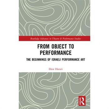 From Object to Performance