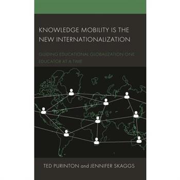 Knowledge Mobility Is the New Internationalization