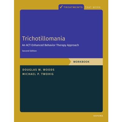 Trichotillomania: Workbook