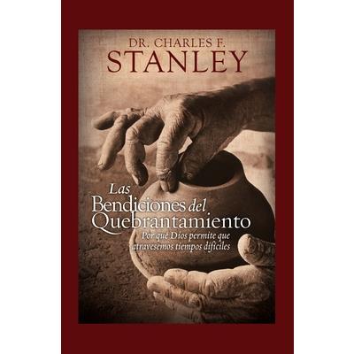Las Bendiciones del Quebrantamiento / The Blessings of Brokenness