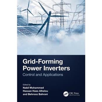 Grid-Forming Power Inverters