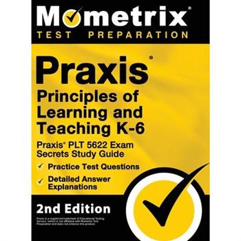 Praxis Principles of Learning and Teaching K-6