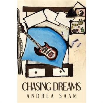 Chasing Dreams