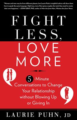 Fight Less, Love More