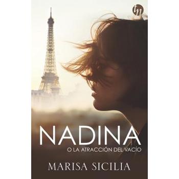 Nadina O La Atracci籀n del Vac穩o