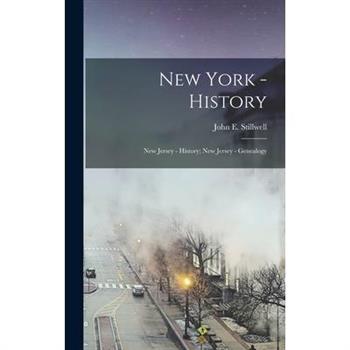 New York - History; New Jersey - History; New Jersey - Genealogy