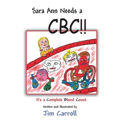 Sara Ann Needs a CBC!!