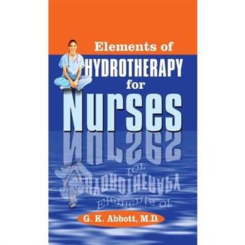 Elements of Hydrotherapy for Nurses