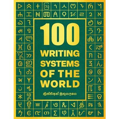 100 Writing Systems of the World