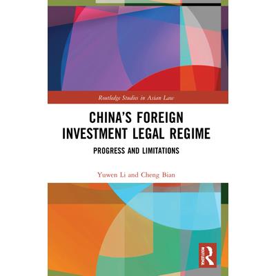 China’s Foreign Investment Legal Regime