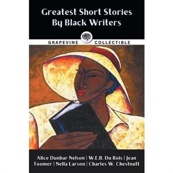 Greatest Short Stories By Black Writers