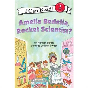 Amelia Bedelia, Rocket Scientist?