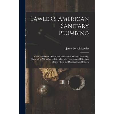 Lawler's American Sanitary Plumbing