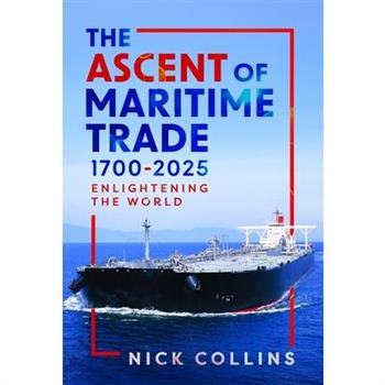 The Ascent of Maritime Trade 1700-2025