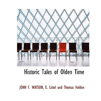 Historic Tales of Olden Time