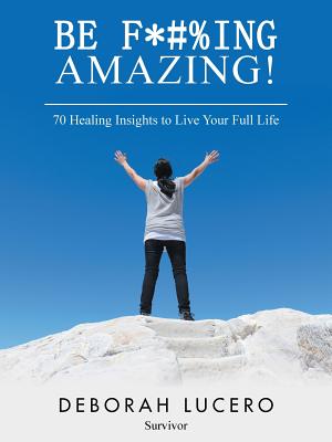 Be F*#%ing Amazing!