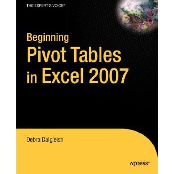 Beginning Pivot Tables in Excel 2007