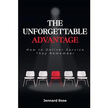 The Unforgettable Advantage