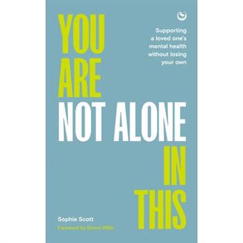 You Are Not Alone in This