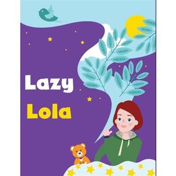 Lazy Lola