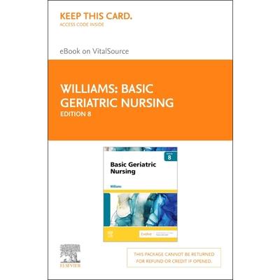 Basic Geriatric Nursing - Elsevier eBook on Vitalsource (Retail Access Card)