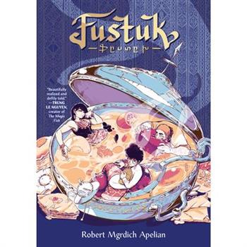 Fustuk: A Graphic Novel
