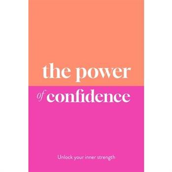 The Power of Confidence