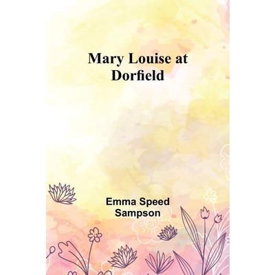 Mary Louise at Dorfield