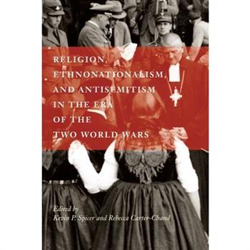 Religion, Ethnonationalism, and Antisemitism in the Era of the Two World Wars