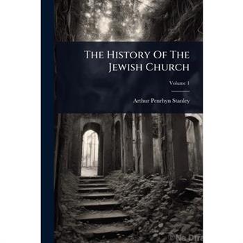 The History Of The Jewish Church