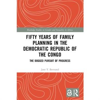 Fifty Years of Family Planning in the Democratic Republic of the Congo