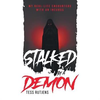 Stalked By A Demon