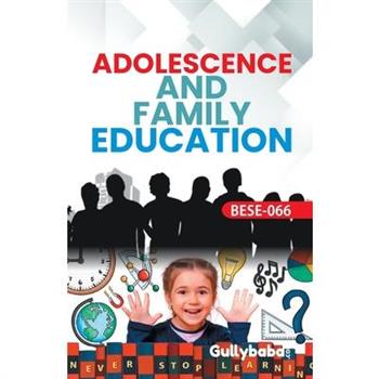 BESE-66 Adolescence And Family Education