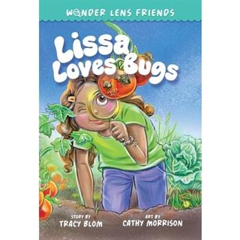 The Wonder Lens Friends 1: Lissa Loves Bugs