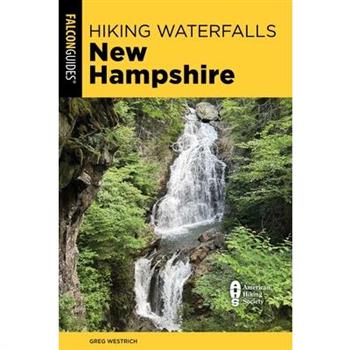 Hiking Waterfalls New Hampshire